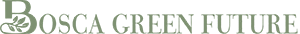 BOSCA GREEN FUTURE